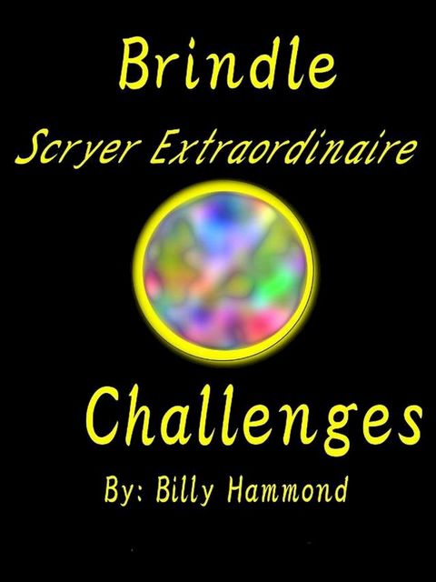 Brindle - Scryer Extraordinaire - Challenges(Kobo/電子書)