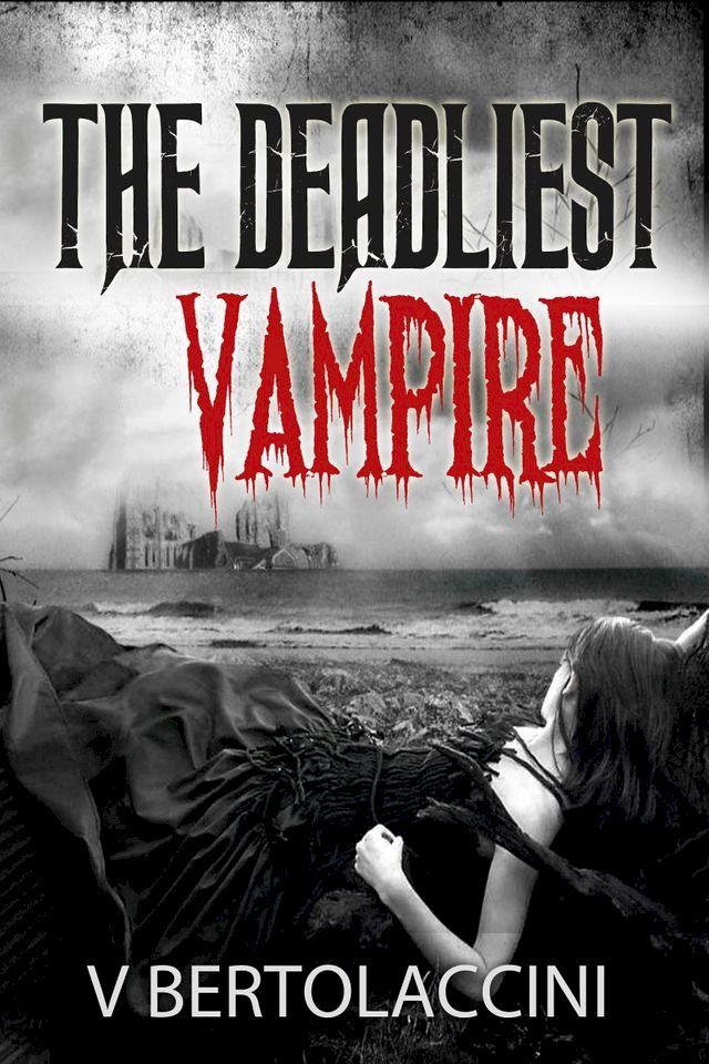  The Deadliest Vampire (Latest Edition)(Kobo/電子書)