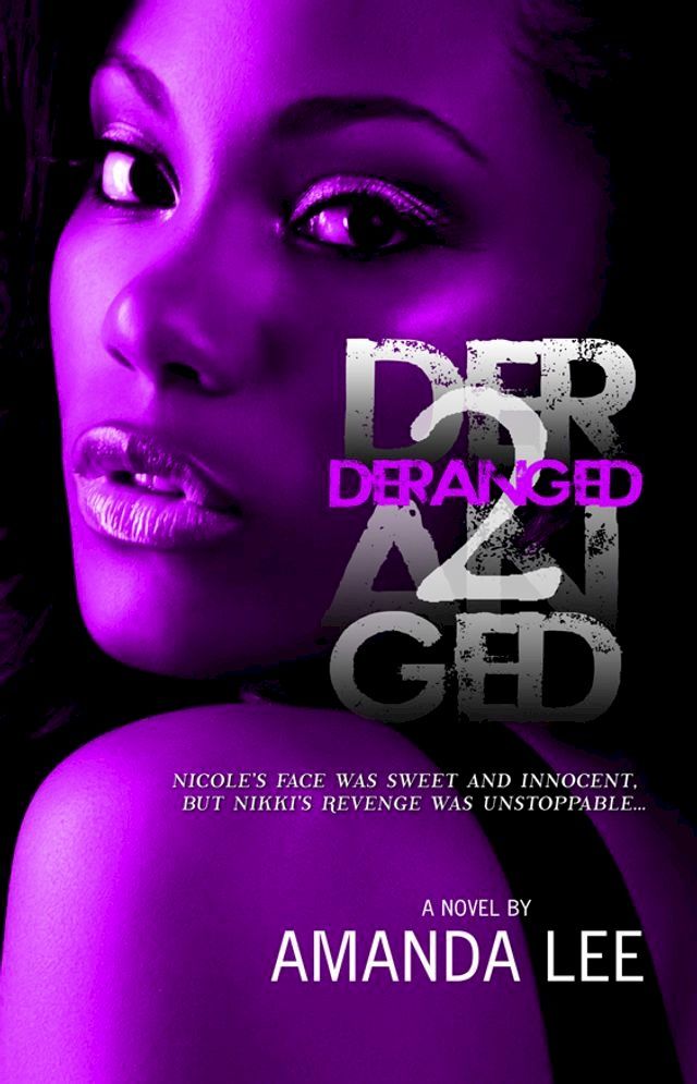  Deranged 2 (5 Star Publications Presents)(Kobo/電子書)