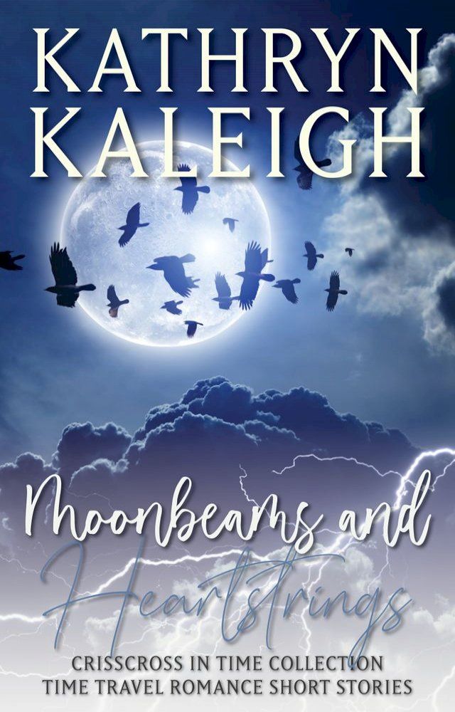  Moonbeams and Heartstrings(Kobo/電子書)