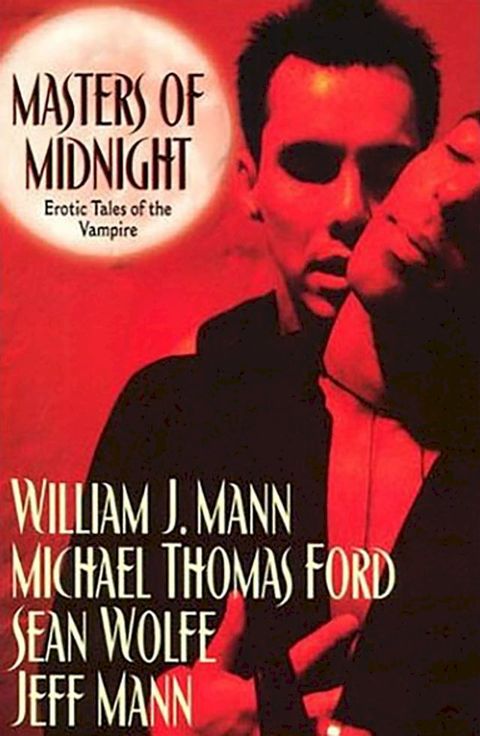 Masters Of Midnight: Erotic Tales Of The Vampire(Kobo/電子書)