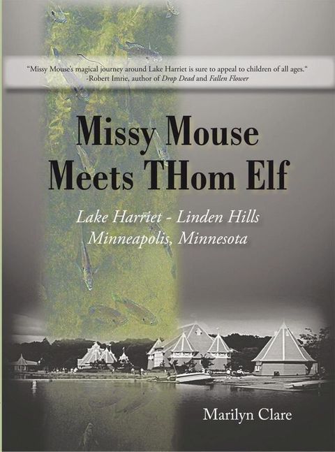 Missy Mouse Meets Thom Elf(Kobo/電子書)