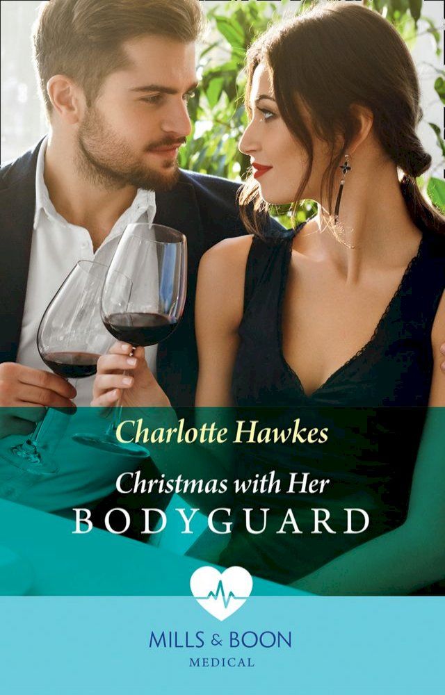  Christmas With Her Bodyguard (Mills & Boon Medical)(Kobo/電子書)