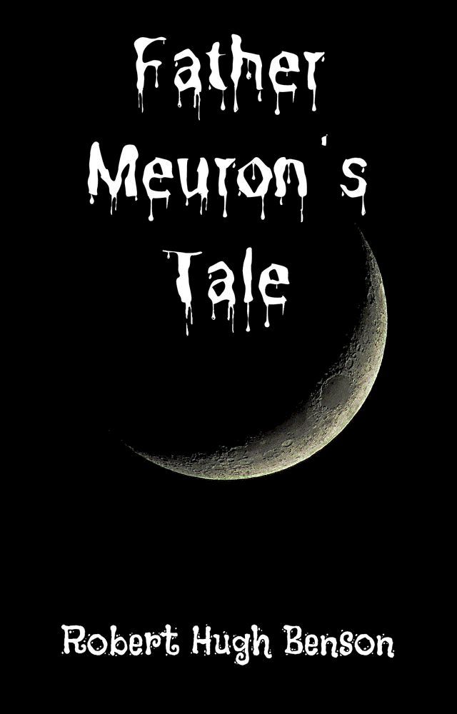  Father Meuron's Tale(Kobo/電子書)