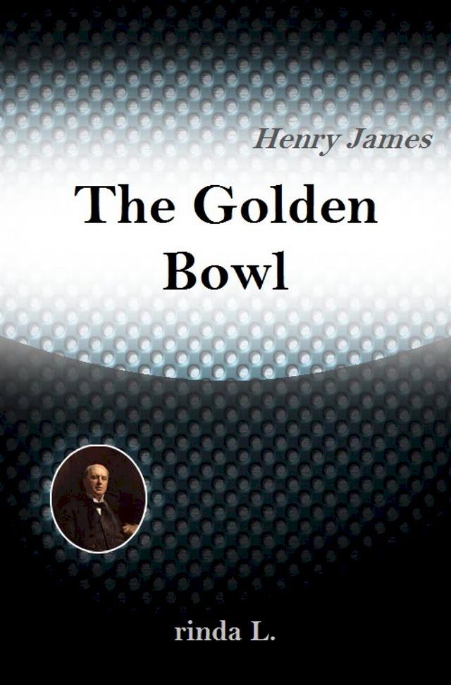  The Golden Bowl(Kobo/電子書)