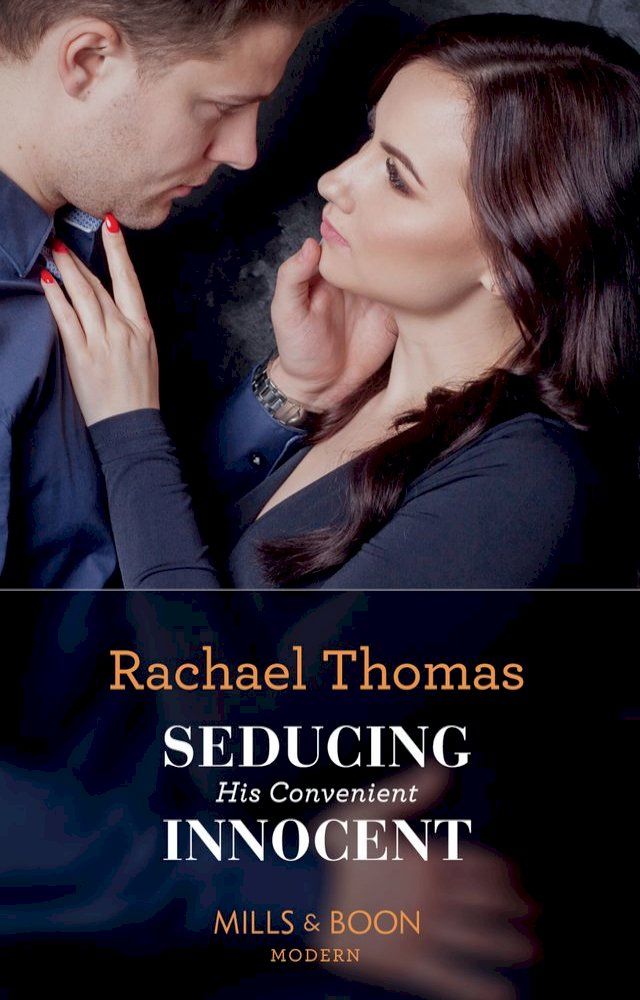  Seducing His Convenient Innocent (Mills & Boon Modern)(Kobo/電子書)