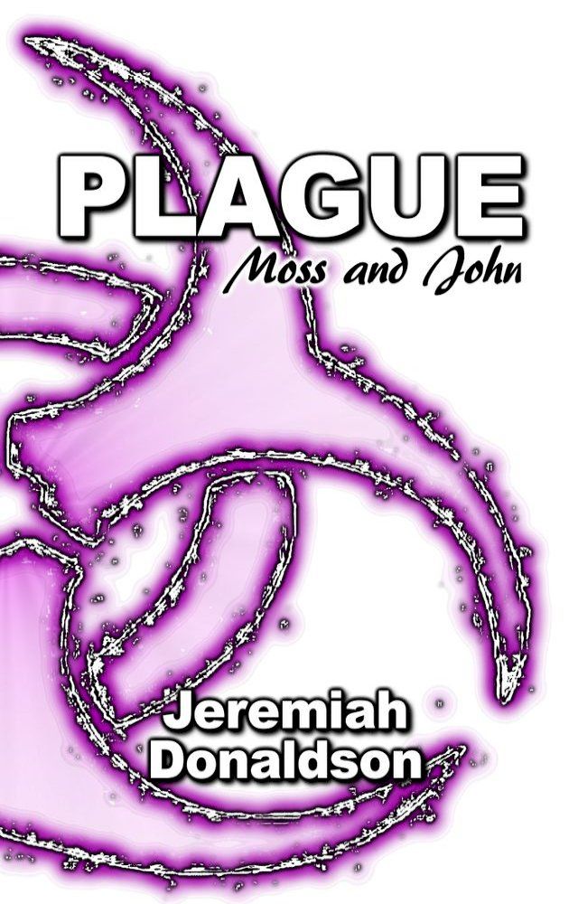  Plague: Moss and John(Kobo/電子書)