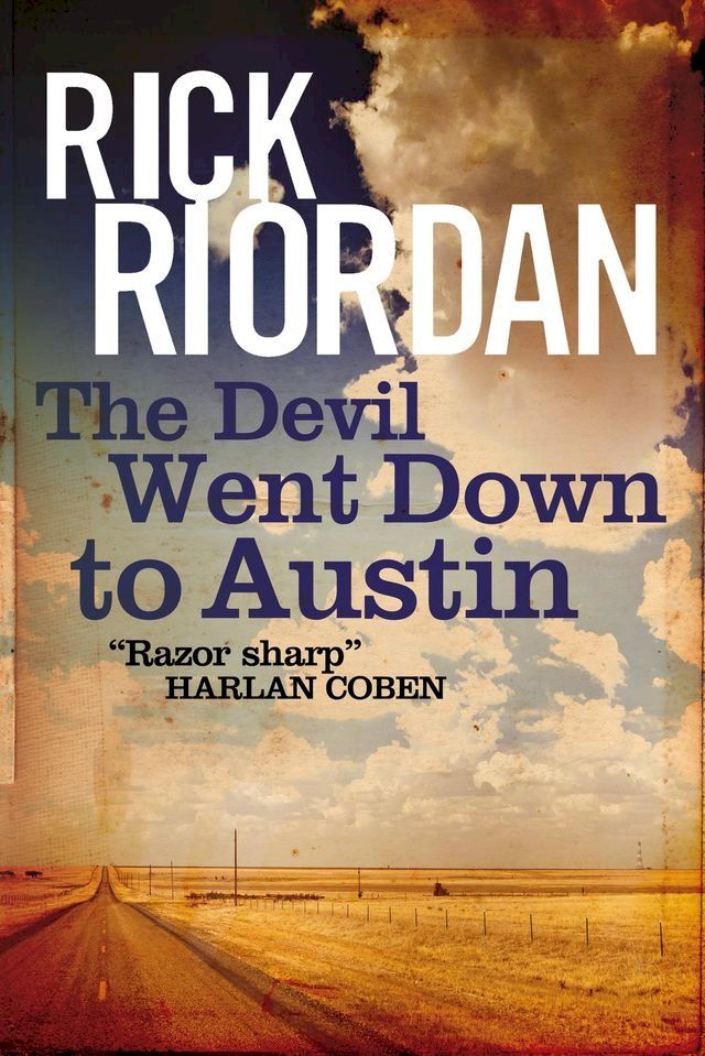  The Devil Went Down To Austin(Kobo/電子書)