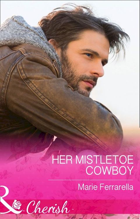 Her Mistletoe Cowboy (Forever, Texas, Book 14) (Mills & Boon Cherish)(Kobo/電子書)