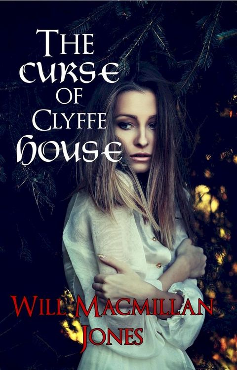 The Curse of Clyffe House(Kobo/電子書)