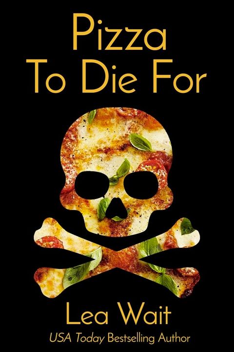 Pizza To Die For(Kobo/電子書)