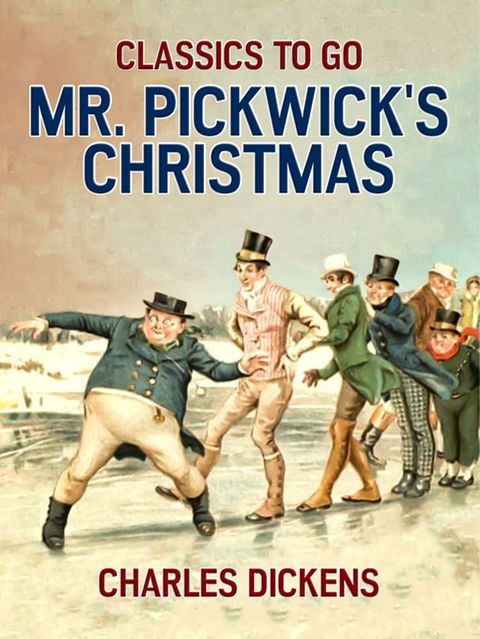 Mr. Pickwick's Christmas(Kobo/電子書)