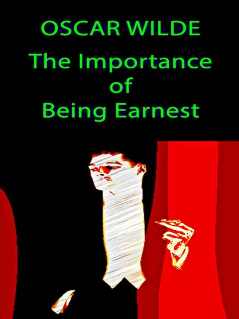 the Importance of Being Earnest(Kobo/電子書)