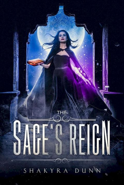 The Sage's Reign(Kobo/電子書)