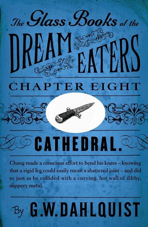 The Glass Books of the Dream Eaters (Chapter 8 Cathedral)(Kobo/電子書)