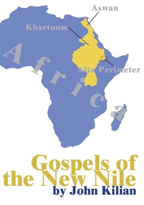 Gospels of the New Nile(Kobo/電子書)