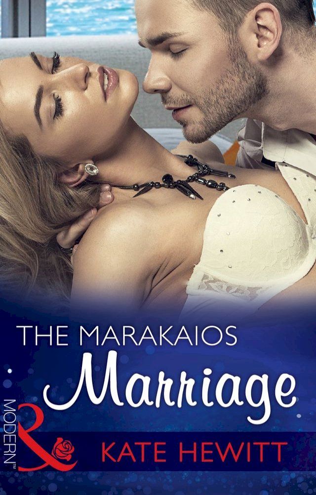  The Marakaios Marriage (The Marakaios Brides, Book 1) (Mills & Boon Modern)(Kobo/電子書)