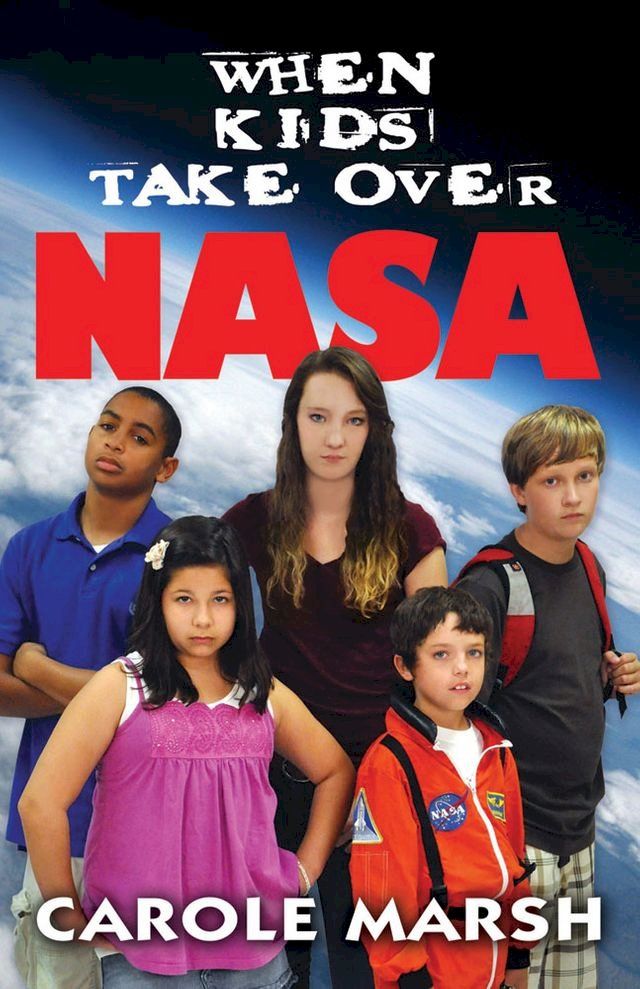  WHEN KIDS TAKE OVER NASA(Kobo/電子書)