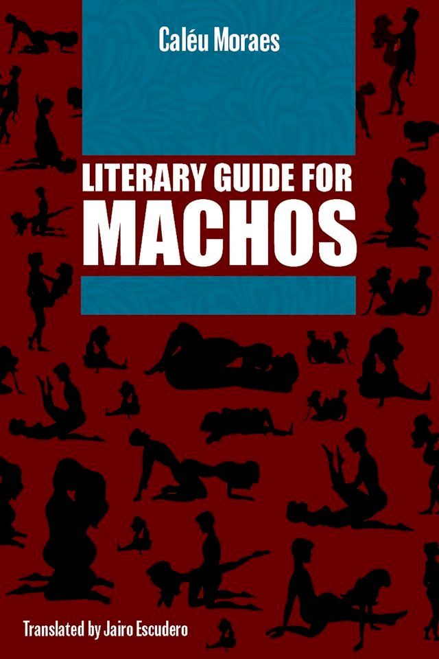  Literary Guide For Machos(Kobo/電子書)