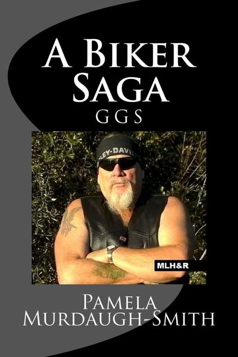 A Biker Saga, GGS(Kobo/電子書)