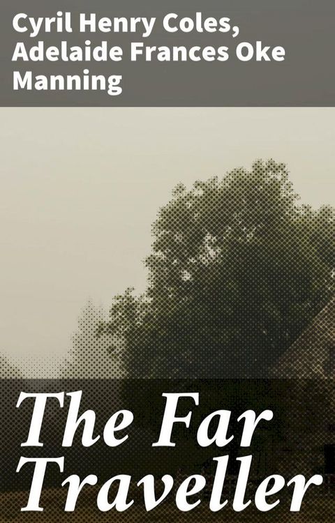 The Far Traveller(Kobo/電子書)