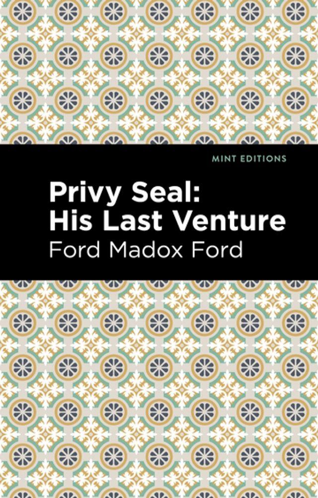  Privy Seal: His Last Venture(Kobo/電子書)