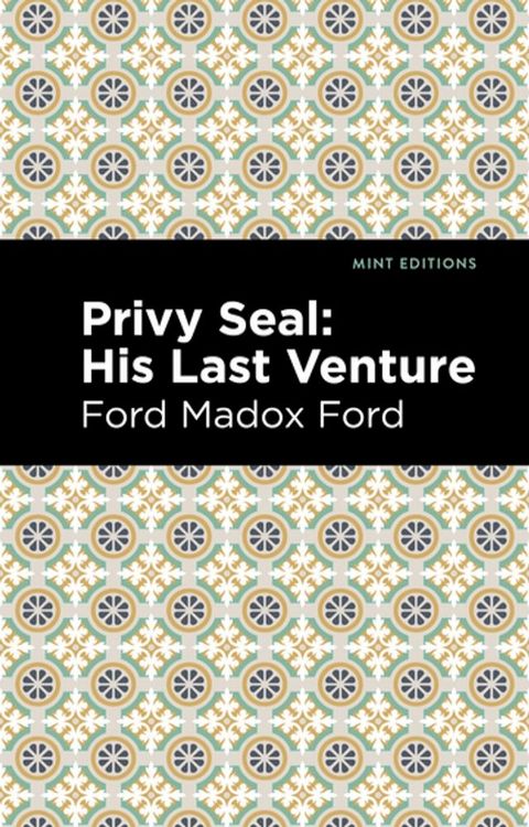 Privy Seal: His Last Venture(Kobo/電子書)