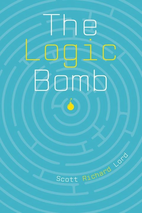 The Logic Bomb(Kobo/電子書)