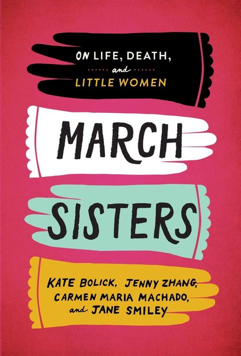 March Sisters: On Life, Death, and Little Women(Kobo/電子書)