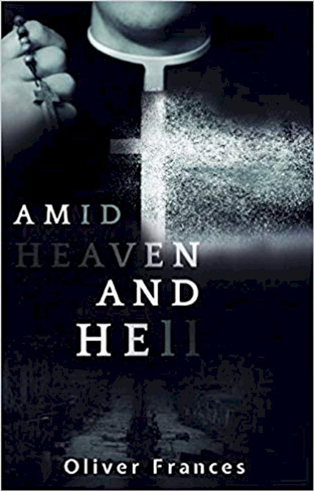  Amid Heaven and Hell(Kobo/電子書)