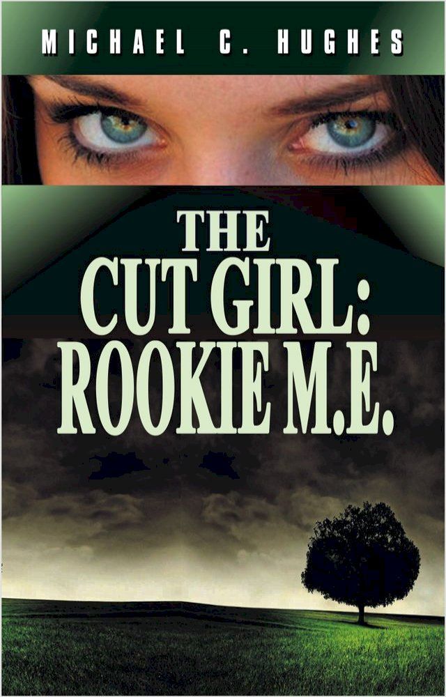  Cut Girl: Rookie M.E.(Kobo/電子書)