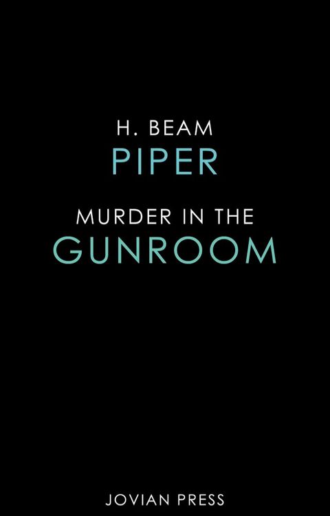 Murder in the Gun Room(Kobo/電子書)