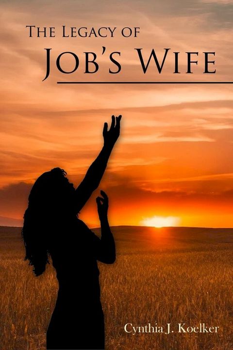 The Legacy of Job's Wife(Kobo/電子書)