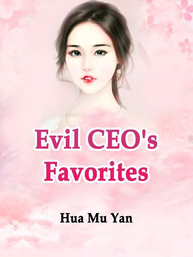  Evil CEO's Favorites(Kobo/電子書)