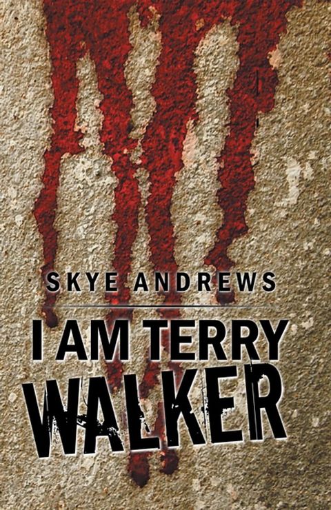 I Am Terry Walker(Kobo/電子書)