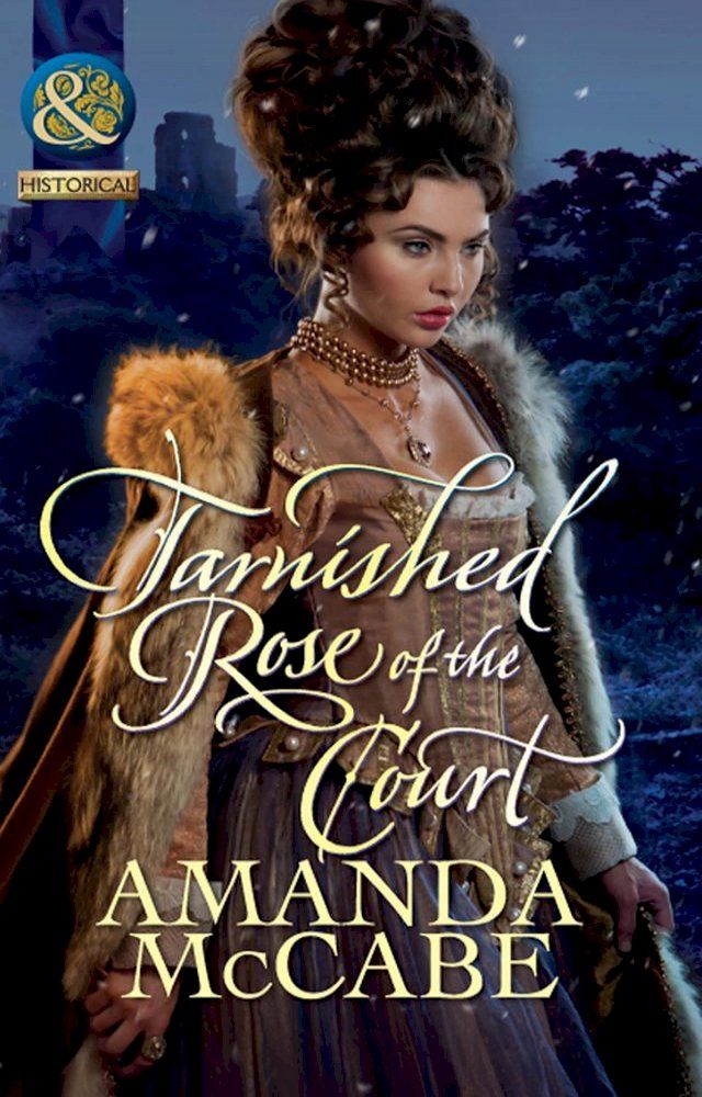  Tarnished Rose Of The Court(Kobo/電子書)