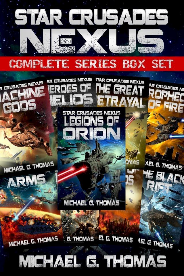  Star Crusades: Nexus - Complete Series Box Set (Books 1 - 9)(Kobo/電子書)