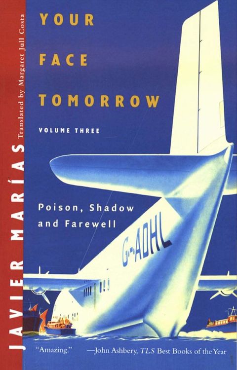 Your Face Tomorrow: Poison, Shadow, and Farewell (Vol. 3)(Kobo/電子書)