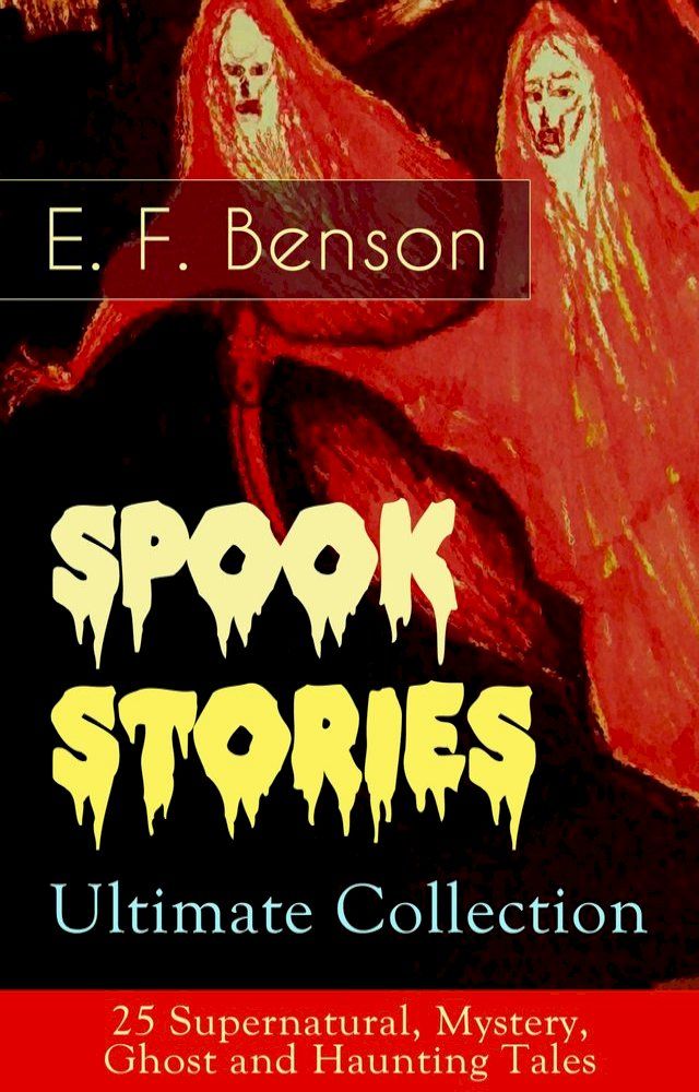  Spook Stories – Ultimate Collection: 25 Supernatural, Mystery, Ghost and Haunting Tales(Kobo/電子書)