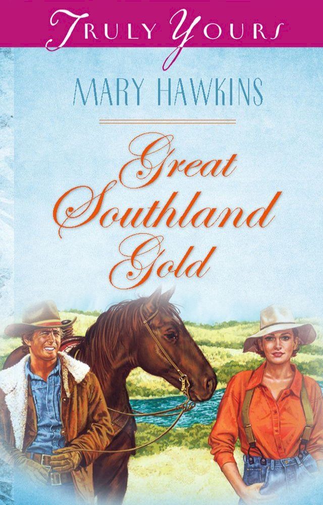  Great Southland Gold: Book 4(Kobo/電子書)