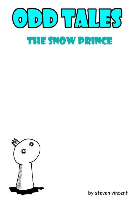 Odd Tales- The Snow Prince(Kobo/電子書)