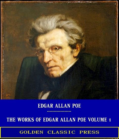 The Works of Edgar Allan Poe — Volume 1(Kobo/電子書)