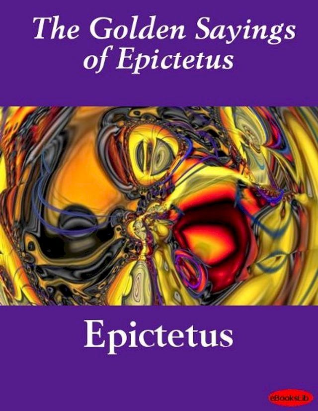  The Golden Sayings of Epictetus(Kobo/電子書)