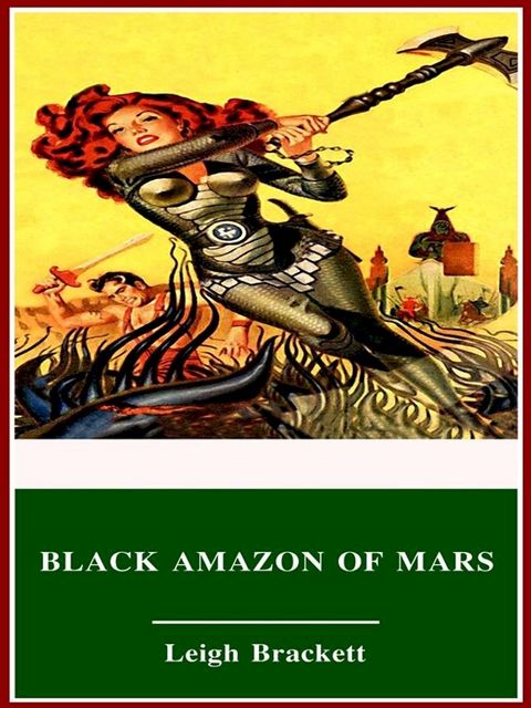 Black Amazon of Mars(Kobo/電子書)