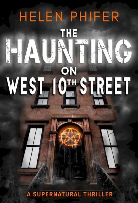 The Haunting On West 10th Street(Kobo/電子書)