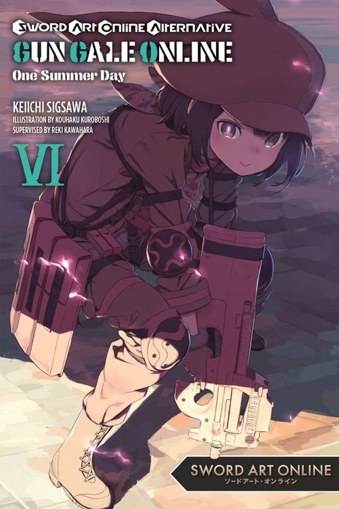 Sword Art Online Alternative Gun Gale Online, Vol. 6 (light novel)(Kobo/電子書)