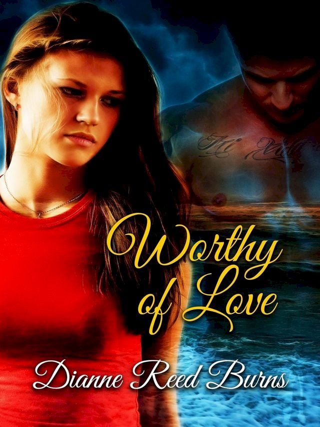  Worthy of Love(Kobo/電子書)