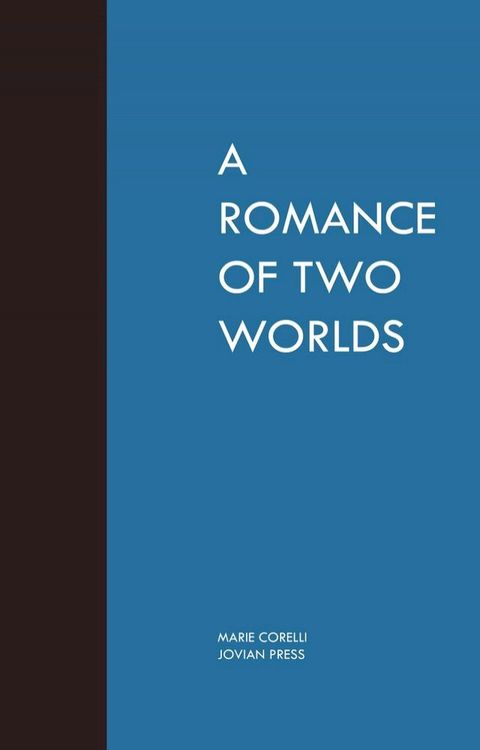 A Romance of Two Worlds(Kobo/電子書)