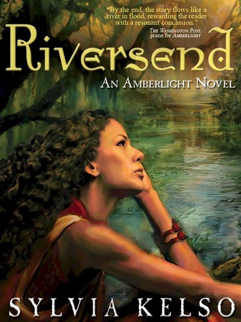 Riversend: An Amberlight Novel(Kobo/電子書)