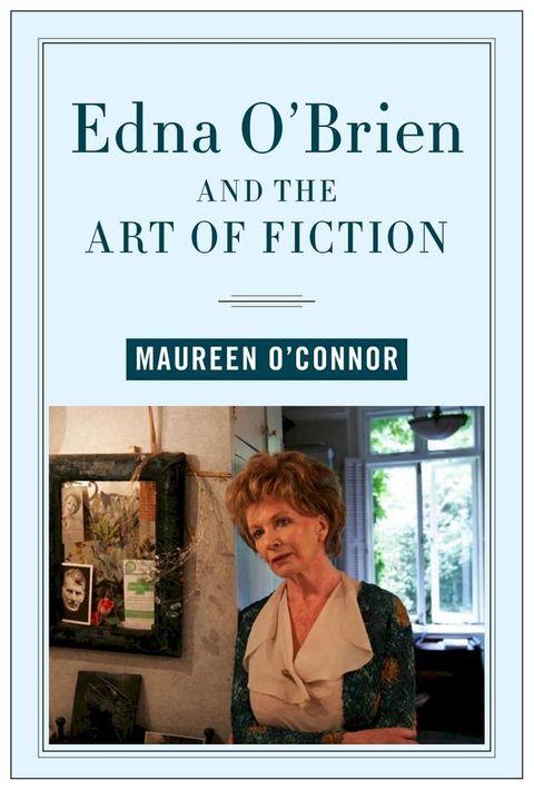 Edna O'Brien and the Art of Fiction(Kobo/電子書)